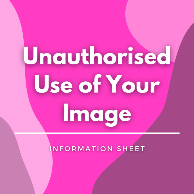 Unauthorised Use of Your Image written atop a pink, graphic background