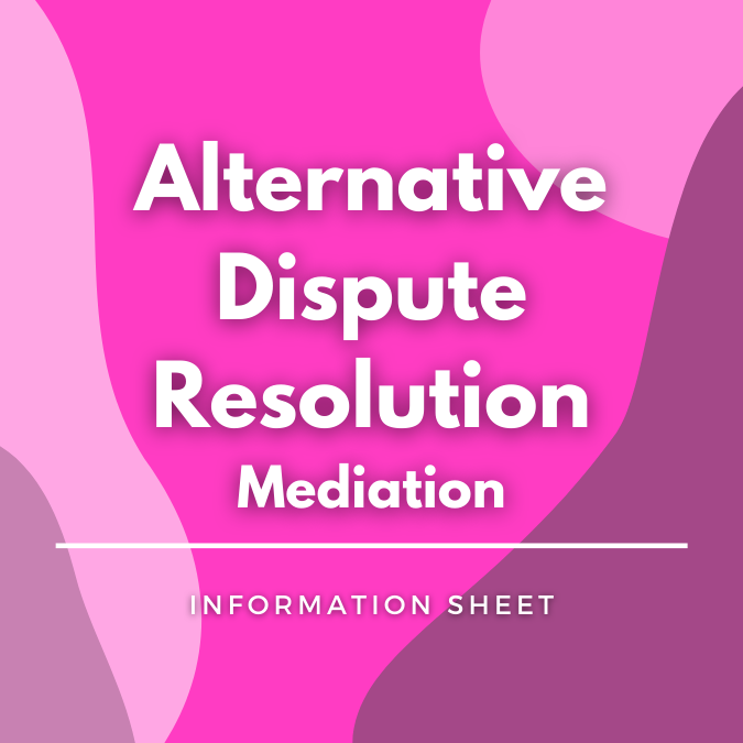 Alternative Dispute Resolution Mediation written on a pink, graphic background