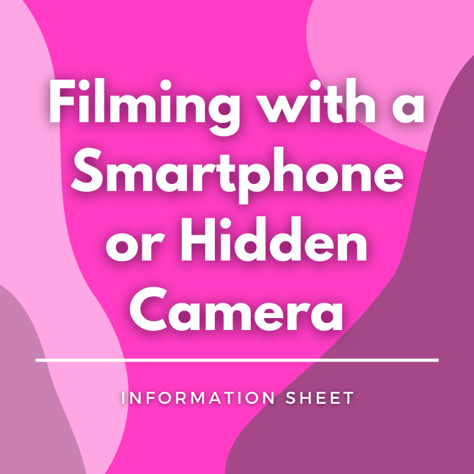 Filming with a Smartphone or Hidden Camera written atop a pink, graphic background