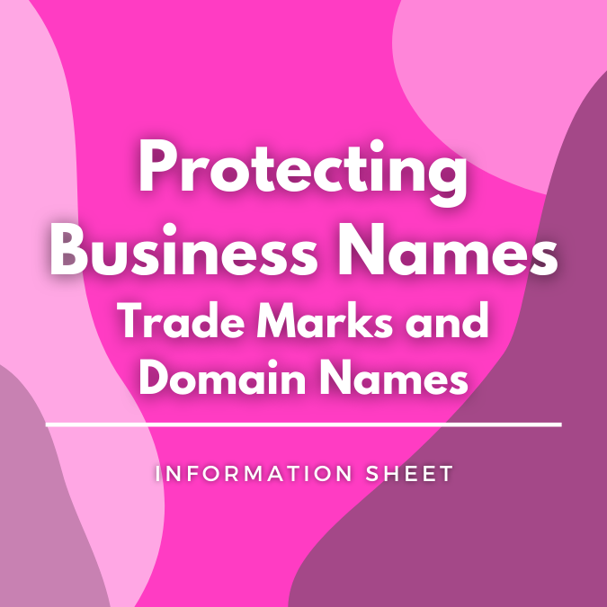 Protecting Business Names - Trade Marks and Domain Names written atop a pink, graphic background