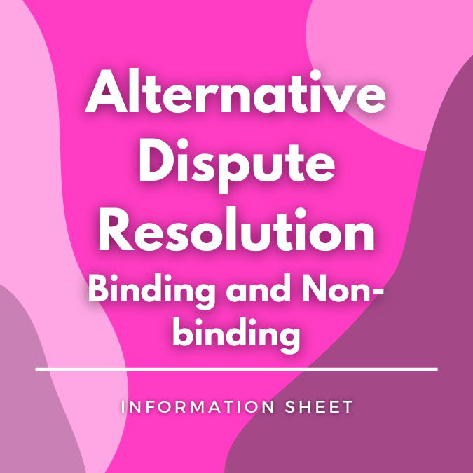 Alternative Dispute Resolution Binding and Non-Binding written on a pink, graphic background