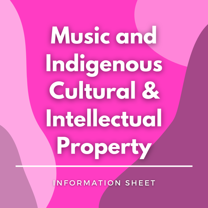 Music and Indigenous Cultural & Intellectual Property written atop a pink, graphic background