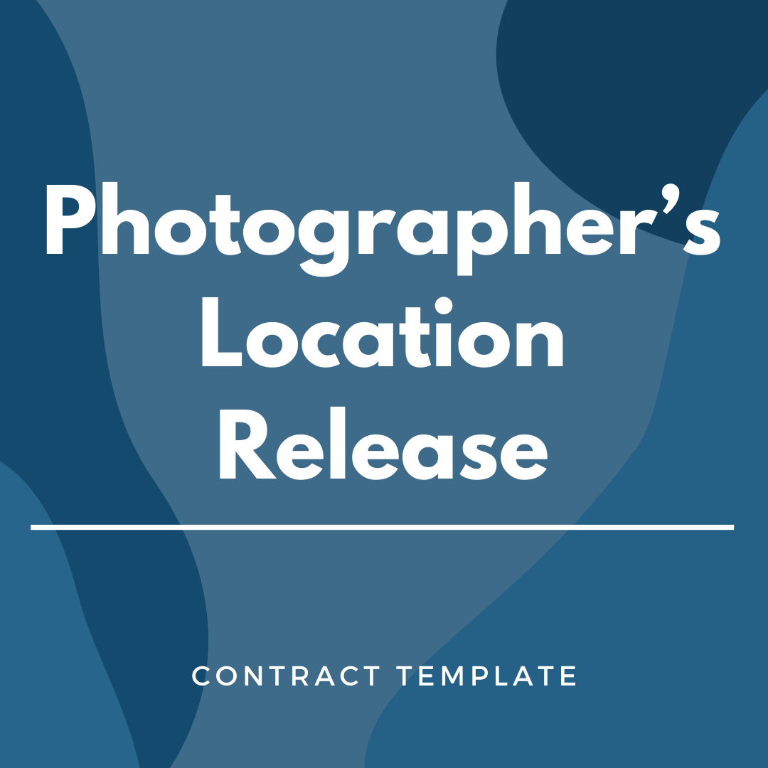 Photographer's Location Release written on a blue, graphic background