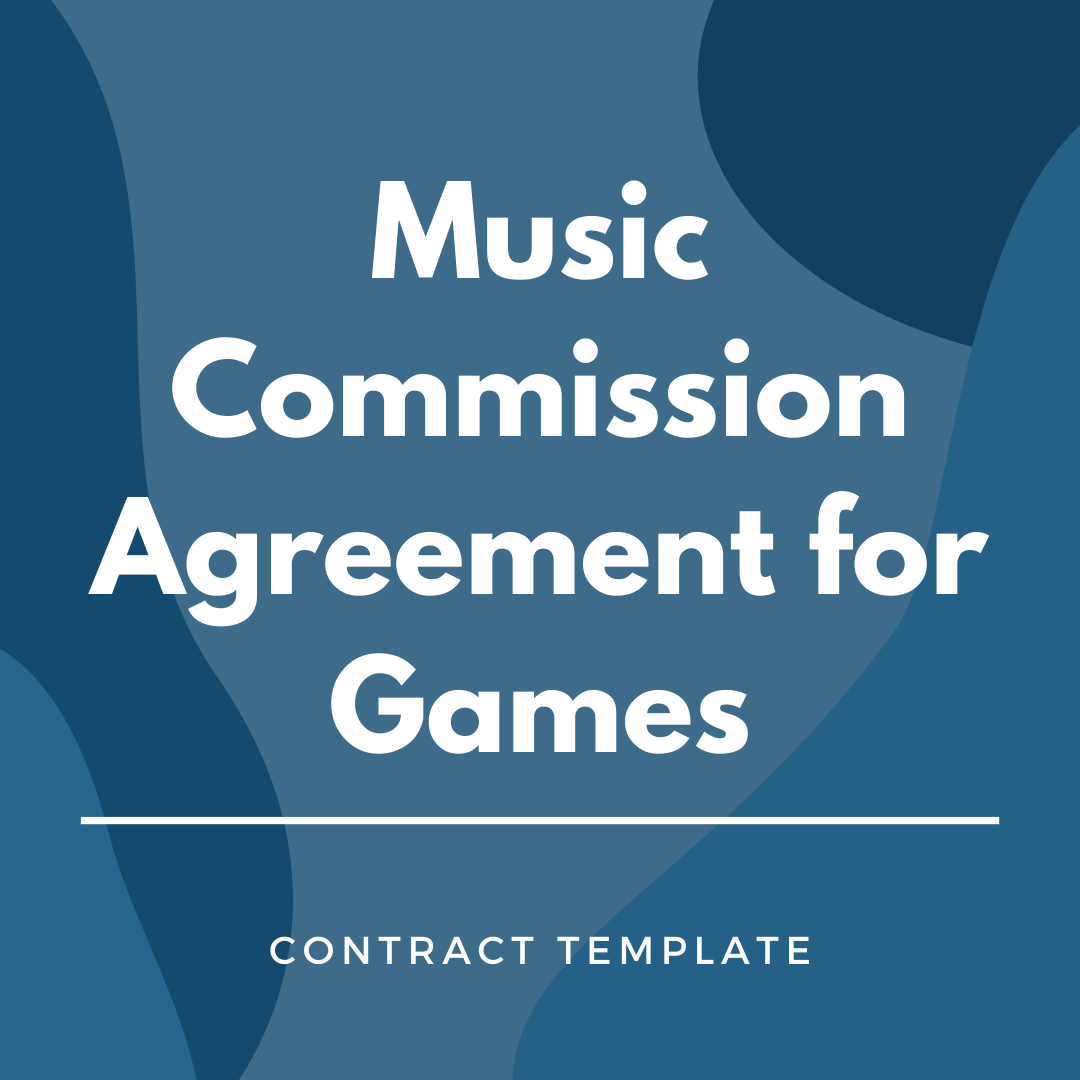 Music Commission Agreement for Games written on a blue, graphic background