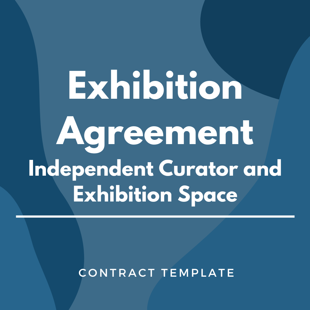 Exhibition Agreement: Independent Curator and Exhibition Space written on a blue graphic background