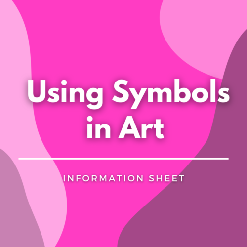 White text on pink background reads Using Symbols in Art, Information Sheet.