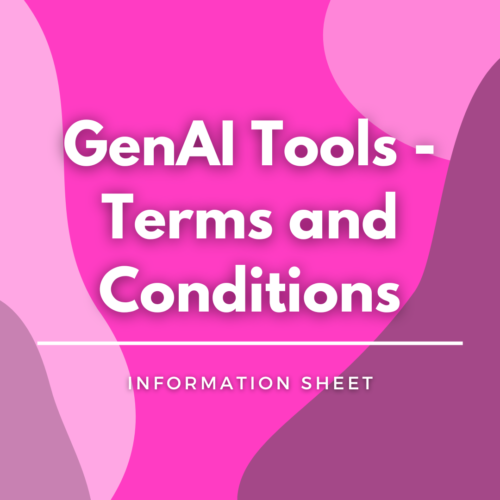 White text on pink background reads: Gen AI Tools - Terms and Conditions